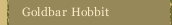 Goldbar Hobbit