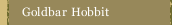 Goldbar Hobbit